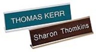 Order Now! 1-1/2" x 10" Desk Sign with Aluminum Holder. Engraved acrylic sign with over 20+ different color combinations. Free Shipping. No Sales Tax - Ever!