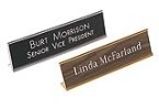Order Now! 1-1/4" x 10" Desk Sign with Aluminum Holder. Engraved acrylic sign with over 20+ different color combinations. Free Shipping. No Sales Tax!