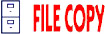 "FILE COPY" (BLUE/RED) pre-inked Xstamper stock stamps with a 1/2" x 1-5/8" impression size. Free same-day shipping! No sales tax!