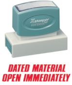 "DATED MATERIAL OPEN IMMEDIATELY" large pre-inked Xstamper stock stamps with a 7/8" x 2-3/4" impression size. Free shipping! No sales tax!