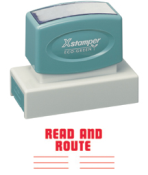 "READ AND ROUTE" X-large pre-inked Xstamper stock stamps with a 7/8" x 2-3/4" impression size. Oil-based Ink. Free same-day shipping! No sales tax!